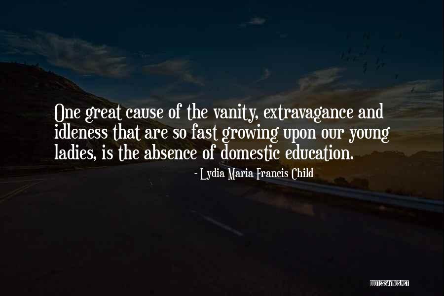 Rovellotti Quotes By Lydia Maria Francis Child Rovellotti Quotes By Lydia Maria Francis Child