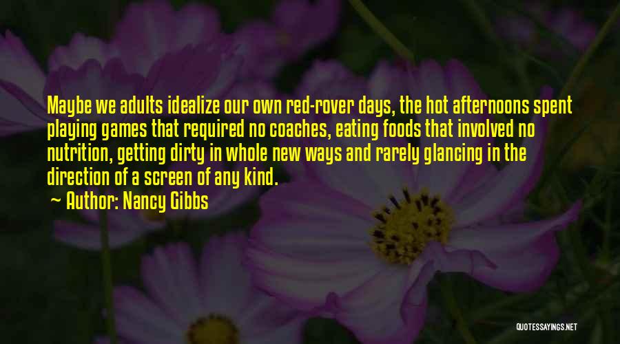 Rover Quotes By Nancy Gibbs