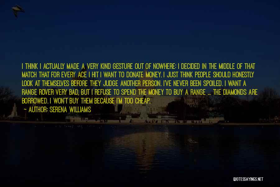 Rover Quotes By Serena Williams