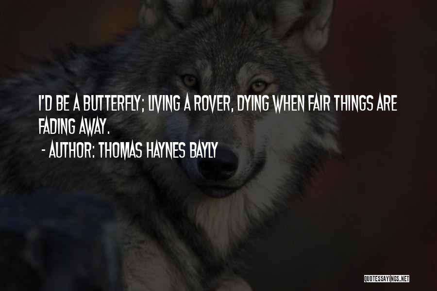 Rover Quotes By Thomas Haynes Bayly