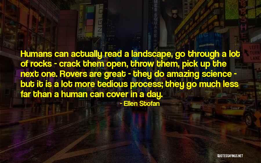 Rovers Quotes By Ellen Stofan Rovers Quotes By Ellen Stofan