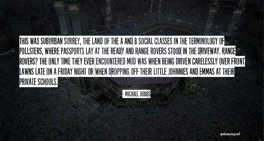 Rovers Quotes By Michael Dobbs Rovers Quotes By Michael Dobbs