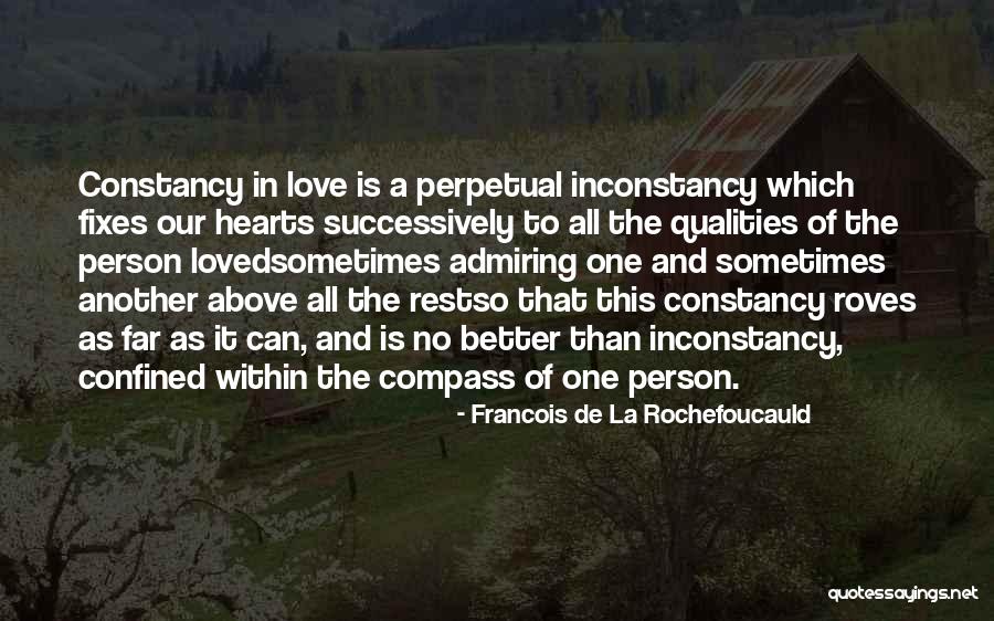 Roves Quotes By Francois De La Rochefoucauld Roves Quotes By Francois De La Rochefoucauld