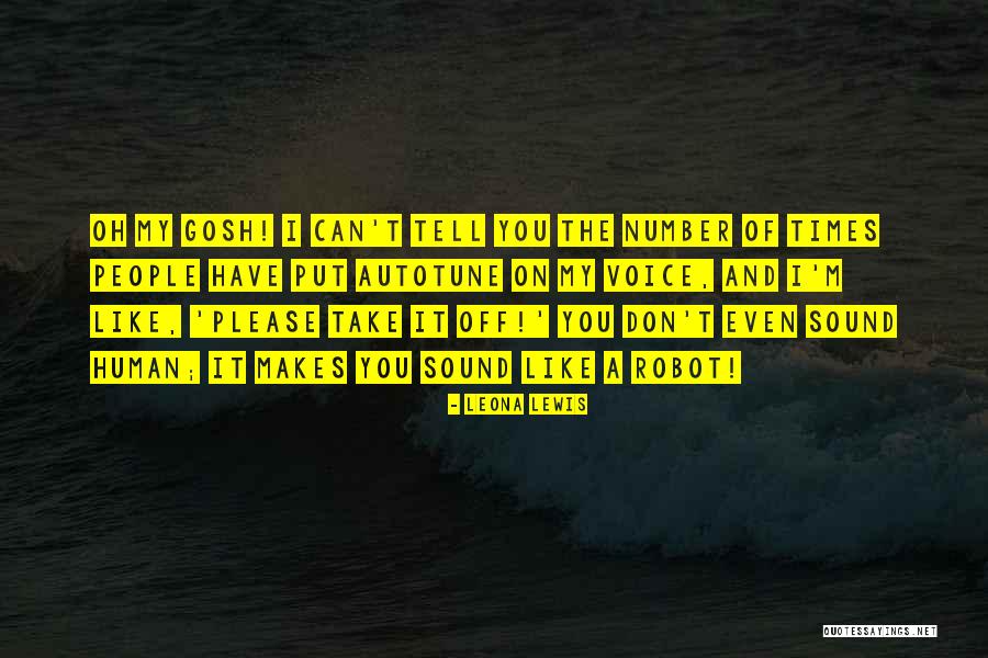 Rovettislandscape Quotes By Leona Lewis Rovettislandscape Quotes By Leona Lewis