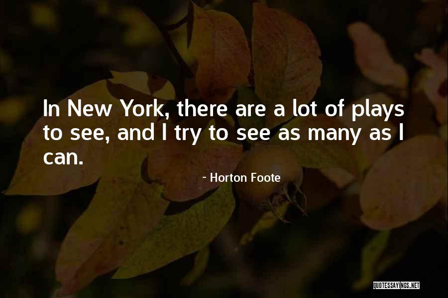 Rovezzis Ristorante Sturbridge Quotes By Horton Foote Rovezzis Ristorante Sturbridge Quotes By Horton Foote