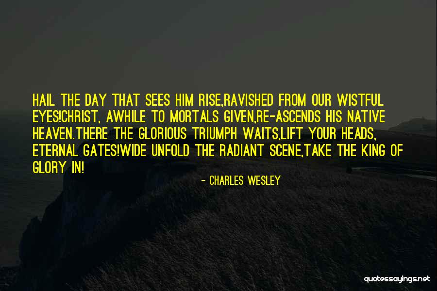 Rovezzis Sturbridge Quotes By Charles Wesley Rovezzis Sturbridge Quotes By Charles Wesley
