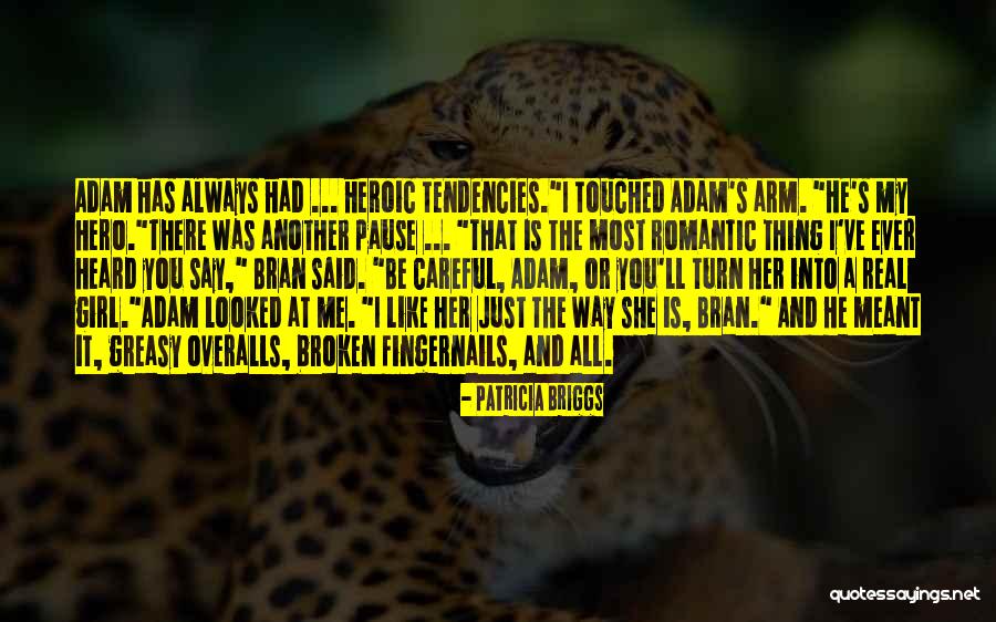 Rovianne Quotes By Patricia Briggs