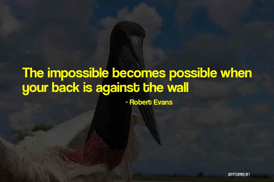 Rovianne Quotes By Robert Evans