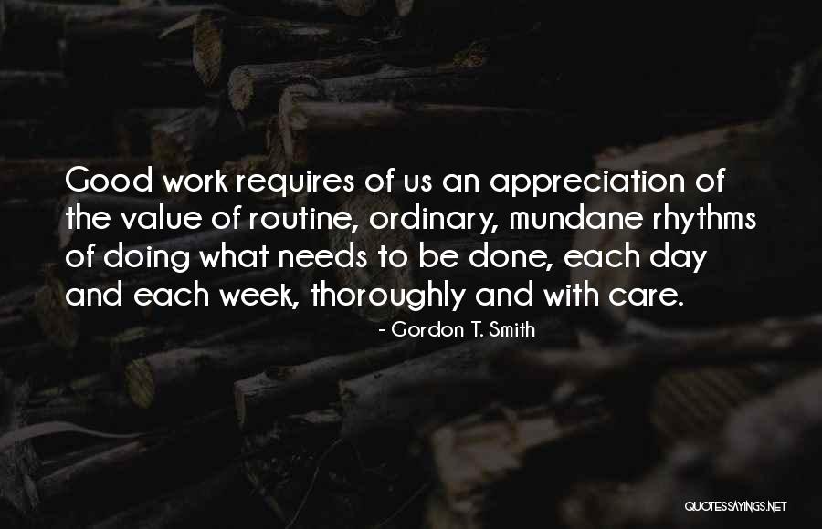 Rovings Quotes By Gordon T. Smith Rovings Quotes By Gordon T. Smith
