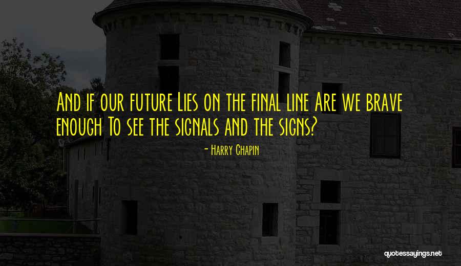 Rovinsky And Associates Quotes By Harry Chapin Rovinsky And Associates Quotes By Harry Chapin