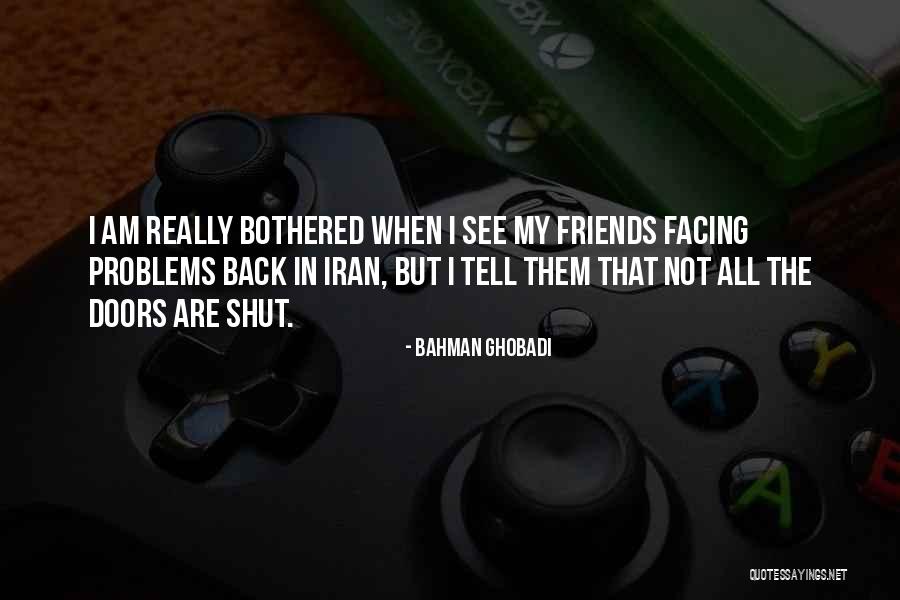 Rovsen Bineqedili Quotes By Bahman Ghobadi Rovsen Bineqedili Quotes By Bahman Ghobadi