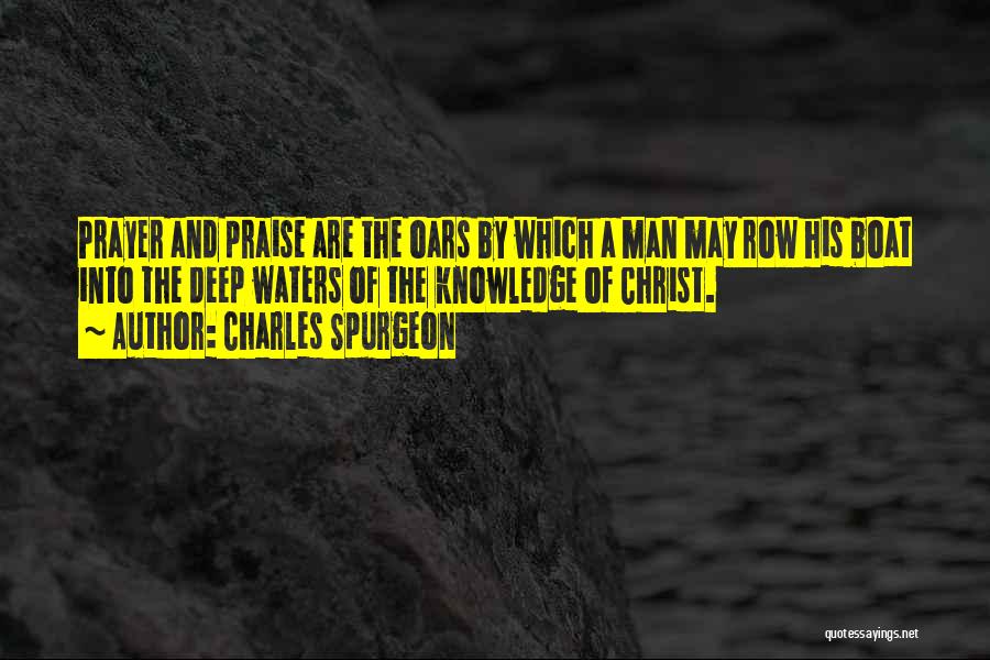 Row Boat Quotes By Charles Spurgeon