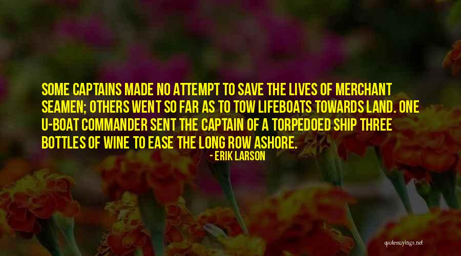 Row Boat Quotes By Erik Larson