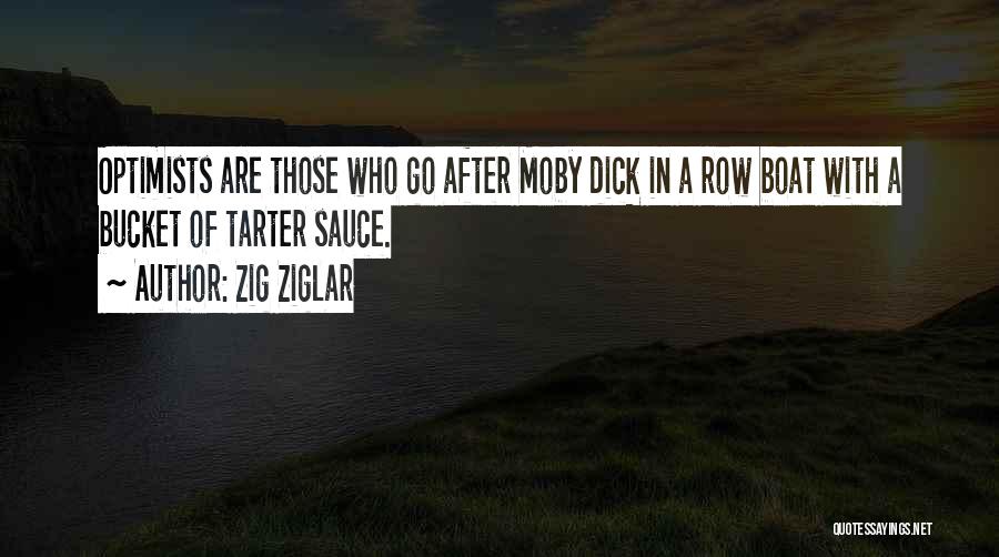 Row Boat Quotes By Zig Ziglar