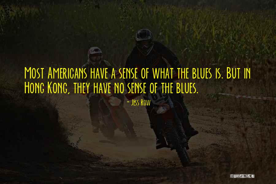 Row Quotes By Jess Row Row Quotes By Jess Row