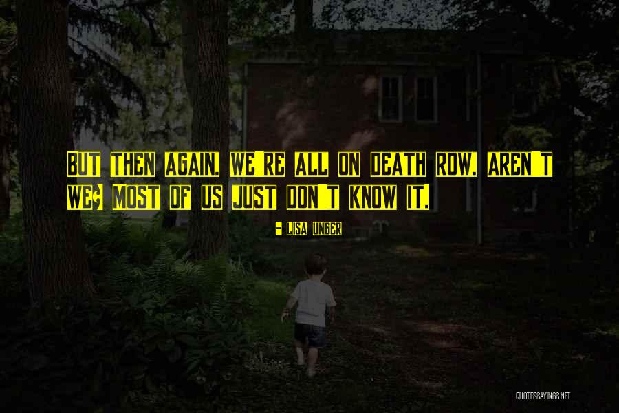 Row Quotes By Lisa Unger Row Quotes By Lisa Unger