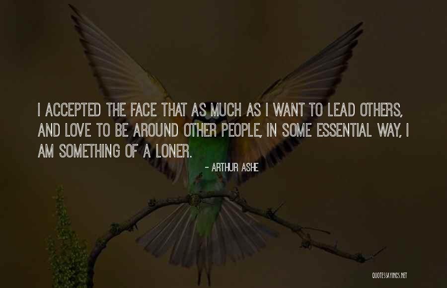 Rowaider Quotes By Arthur Ashe Rowaider Quotes By Arthur Ashe