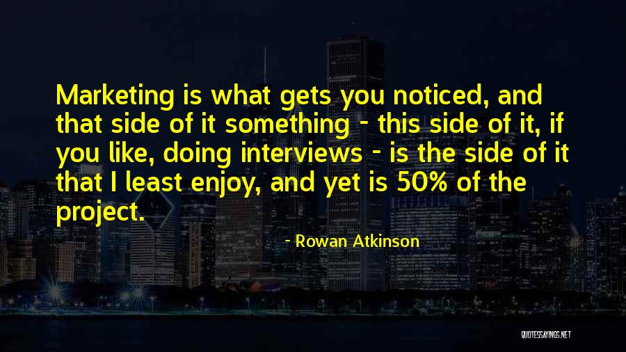 Rowan Atkinson Quotes 1803989