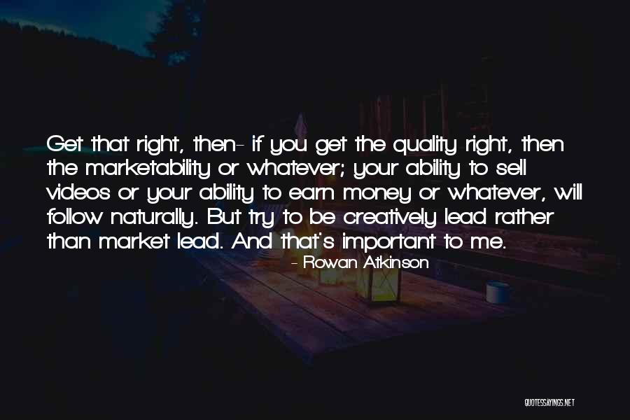 Rowan Atkinson Quotes 2139566