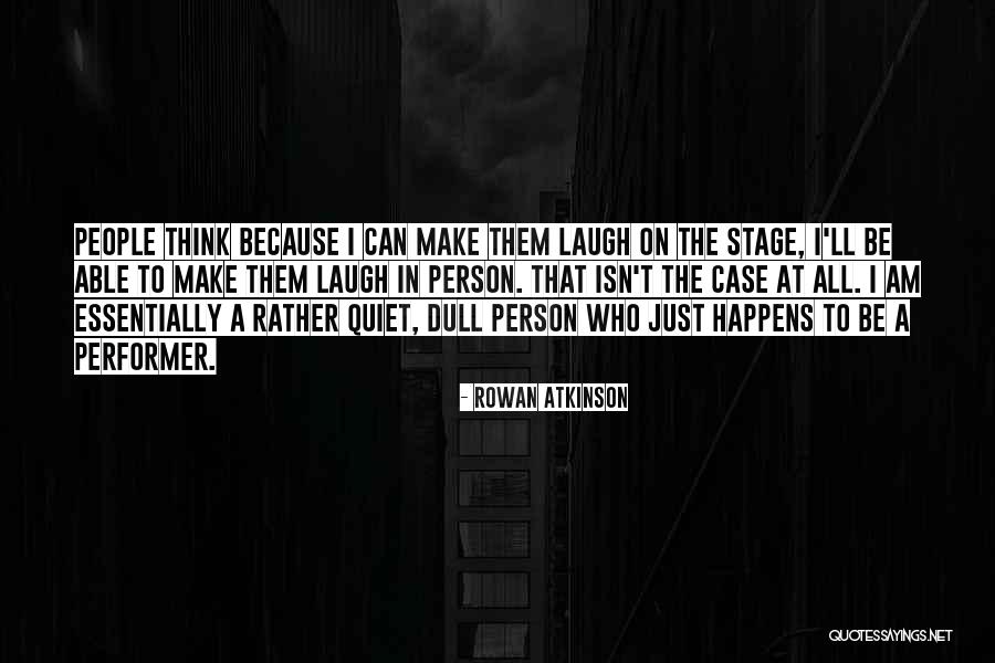 Rowan Atkinson Quotes 485824