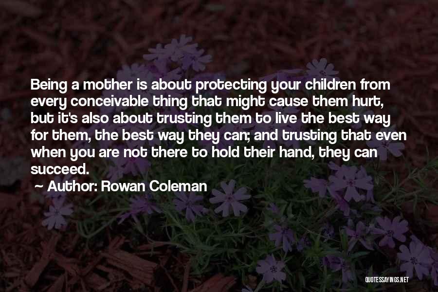 Rowan Coleman Quotes 2013860