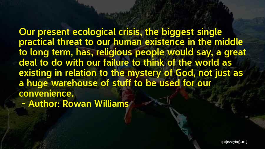 Rowan Williams Quotes 1837867