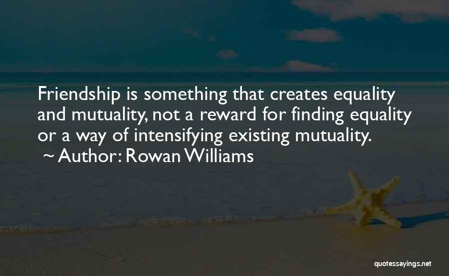 Rowan Williams Quotes 2034170