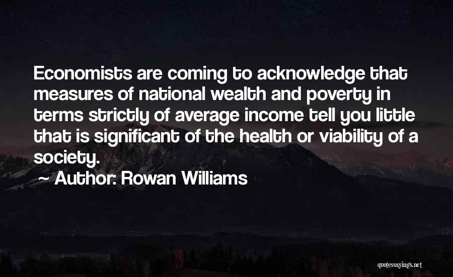 Rowan Williams Quotes 2165552