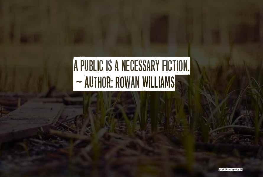 Rowan Williams Quotes 264628