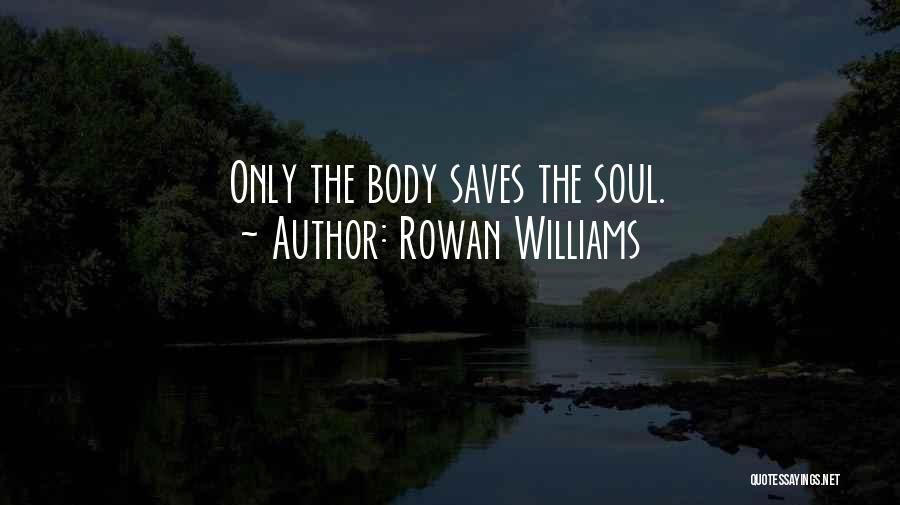 Rowan Williams Quotes 616754