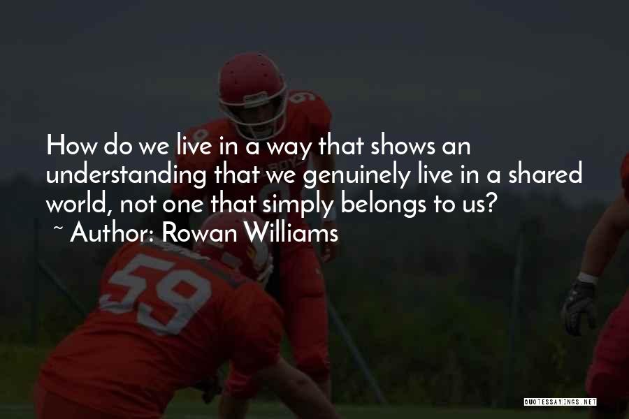Rowan Williams Quotes 637904