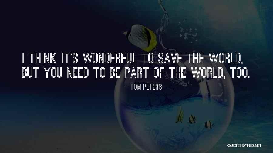 Roward Quotes By Tom Peters Roward Quotes By Tom Peters
