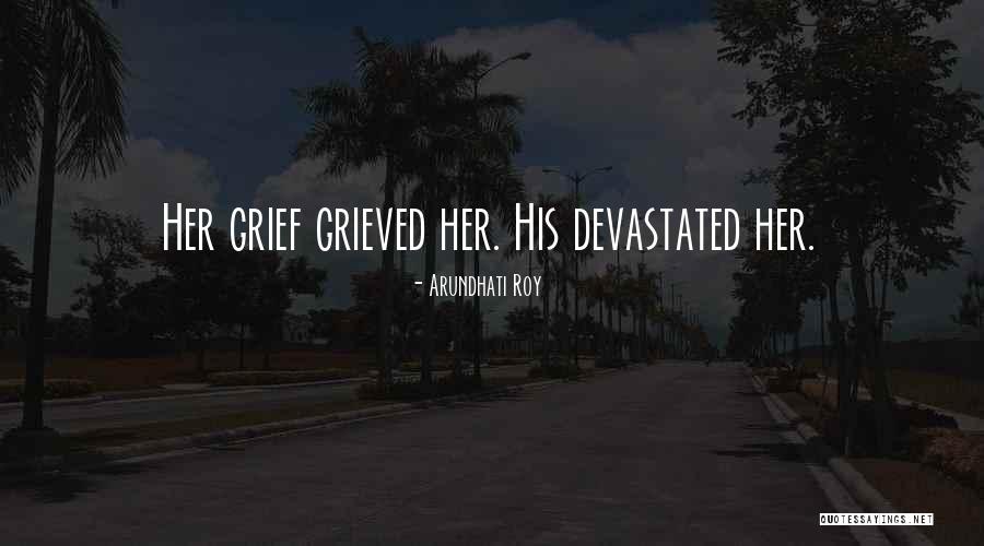 Rowdiest College Quotes By Arundhati Roy Rowdiest College Quotes By Arundhati Roy