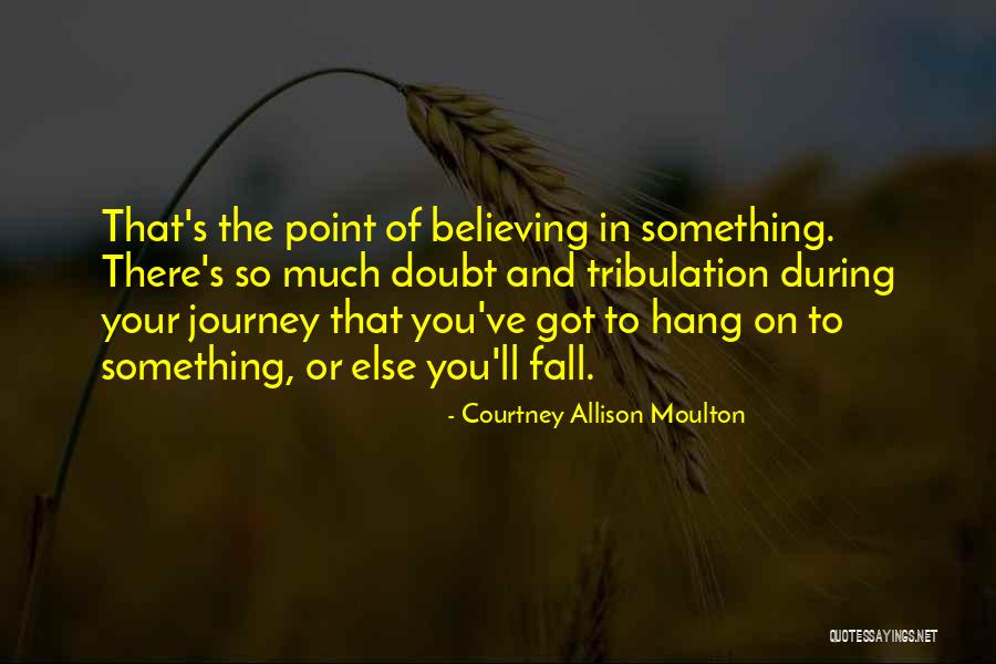 Rowdram Quotes By Courtney Allison Moulton Rowdram Quotes By Courtney Allison Moulton