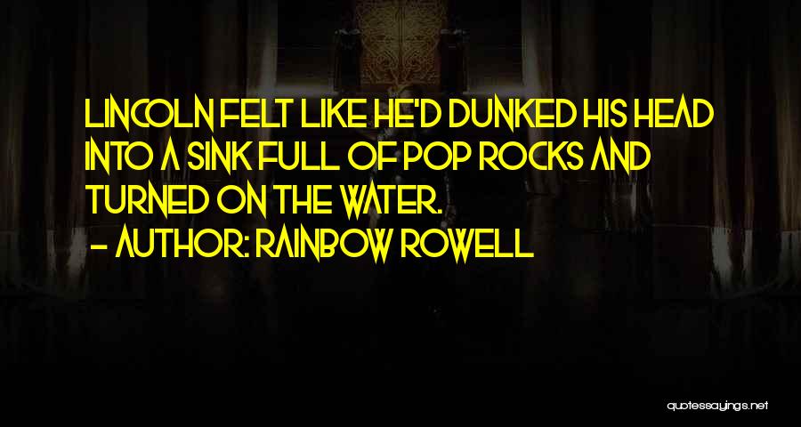 Rowell Quotes By Rainbow Rowell