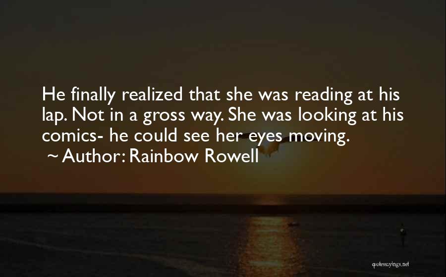 Rowell Quotes By Rainbow Rowell