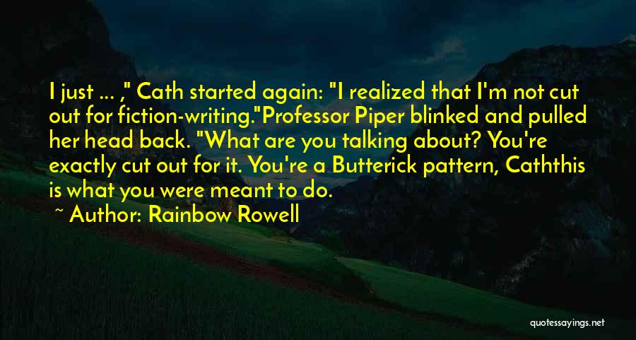 Rowell Quotes By Rainbow Rowell