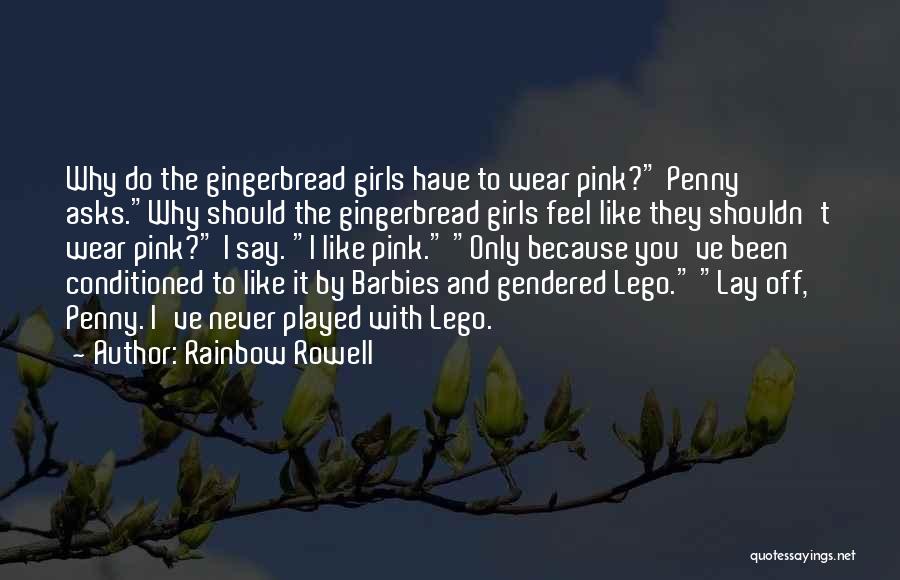 Rowell Quotes By Rainbow Rowell