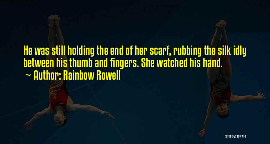 Rowell Quotes By Rainbow Rowell