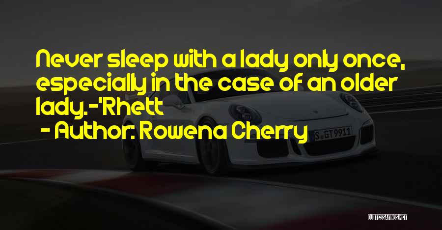 Rowena Cherry Quotes 1285136