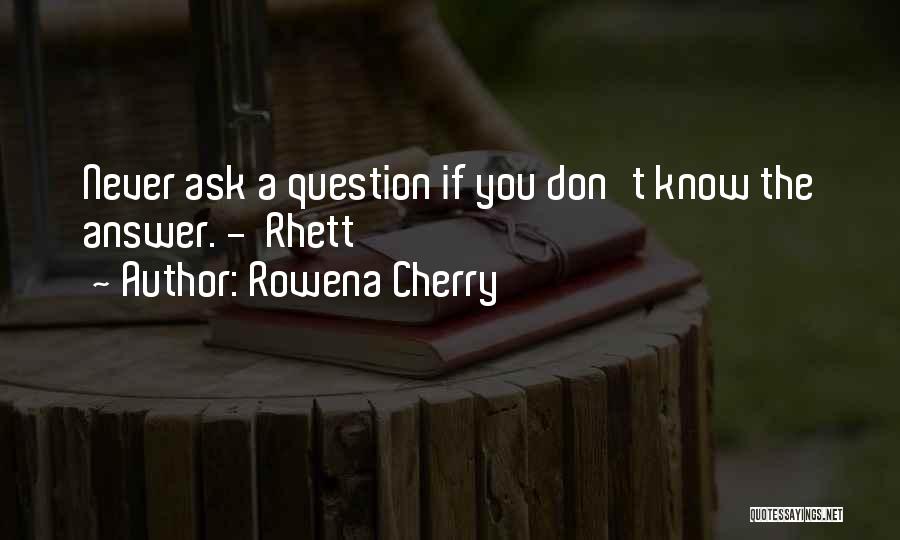 Rowena Cherry Quotes 2105127