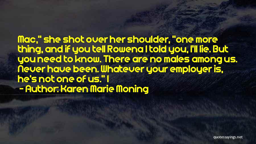 Rowena Quotes By Karen Marie Moning