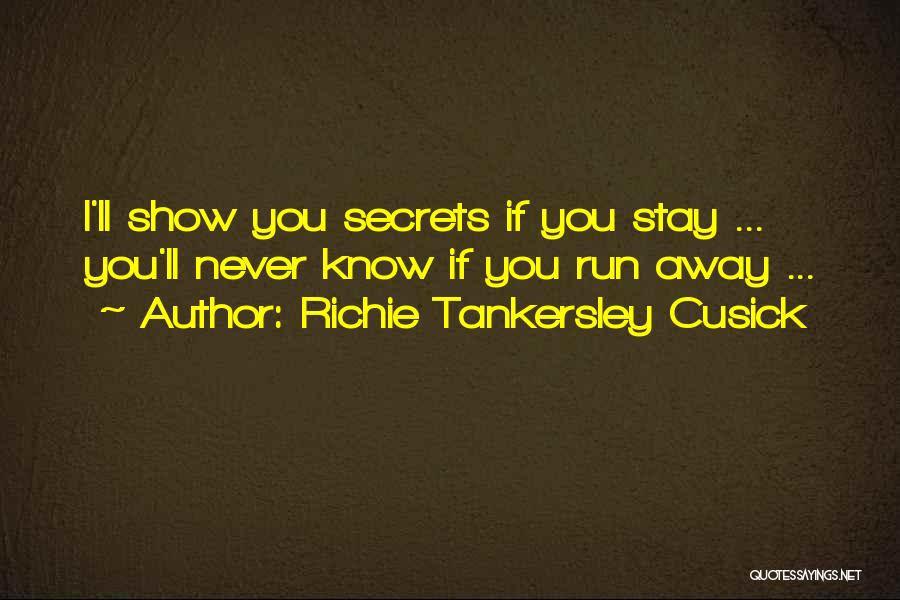 Rowena Quotes By Richie Tankersley Cusick