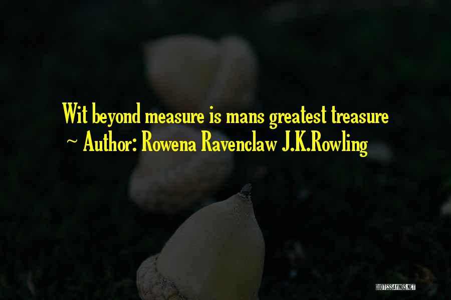 Rowena Ravenclaw J.K.Rowling Quotes 281056