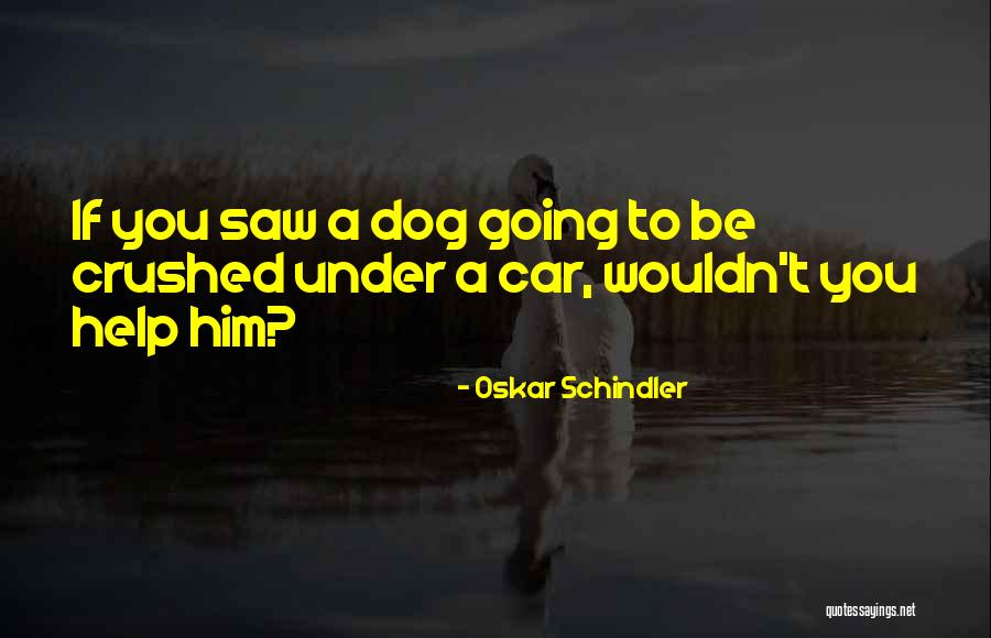 Rowetta Happy Quotes By Oskar Schindler