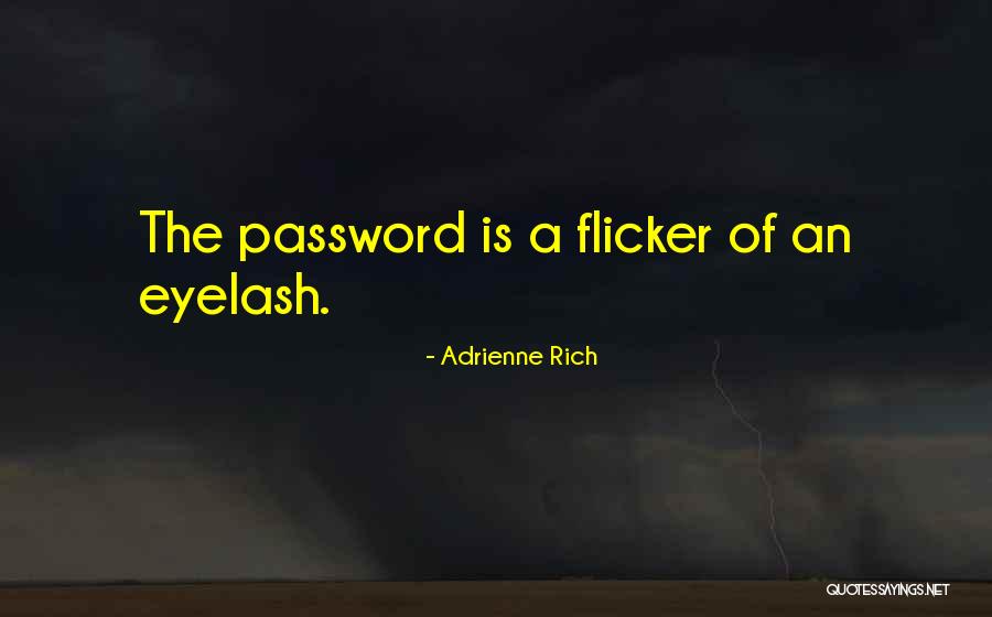 Rowetta Satchell Quotes By Adrienne Rich Rowetta Satchell Quotes By Adrienne Rich