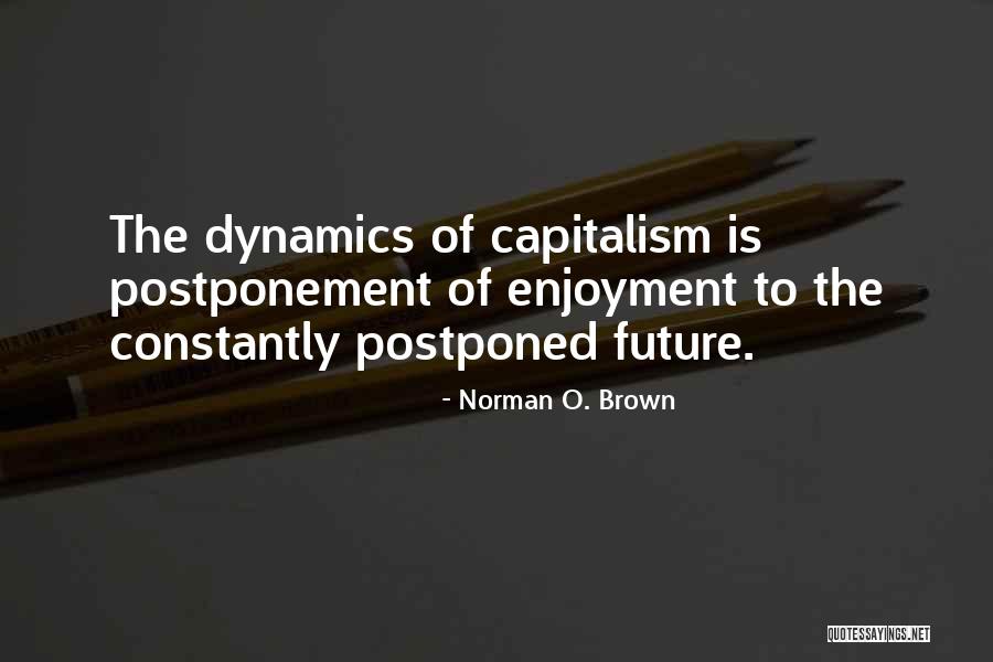 Rowhedge Road Quotes By Norman O. Brown Rowhedge Road Quotes By Norman O. Brown
