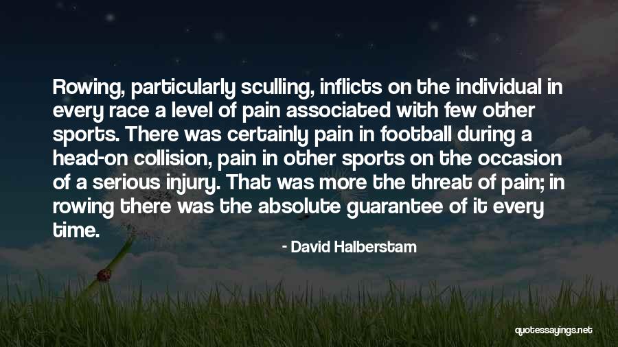 Rowing Race Quotes By David Halberstam Rowing Race Quotes By David Halberstam