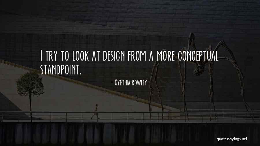 Rowley Quotes By Cynthia Rowley