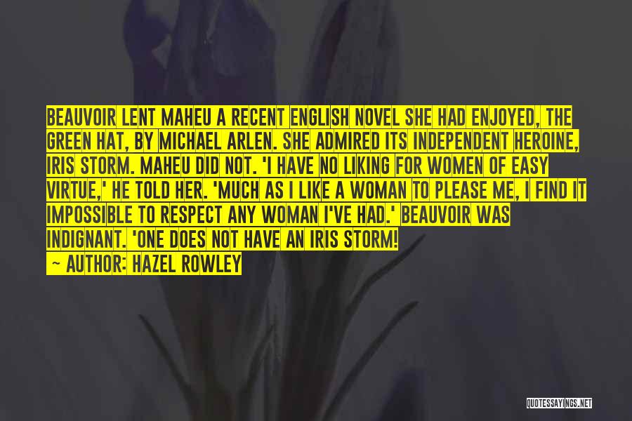 Rowley Quotes By Hazel Rowley